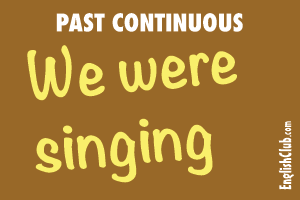 Past Continuous tense